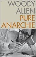 Woody Allen: Pure Anarchie